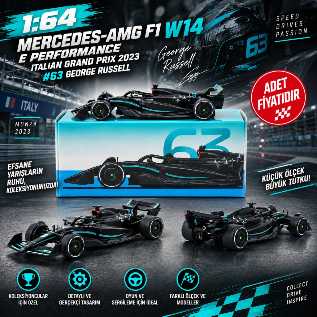 1/64 -AMG F1 W14 E Performance Italian Grand Prix 2023 #63 George Russell(adet fiyatıdır)